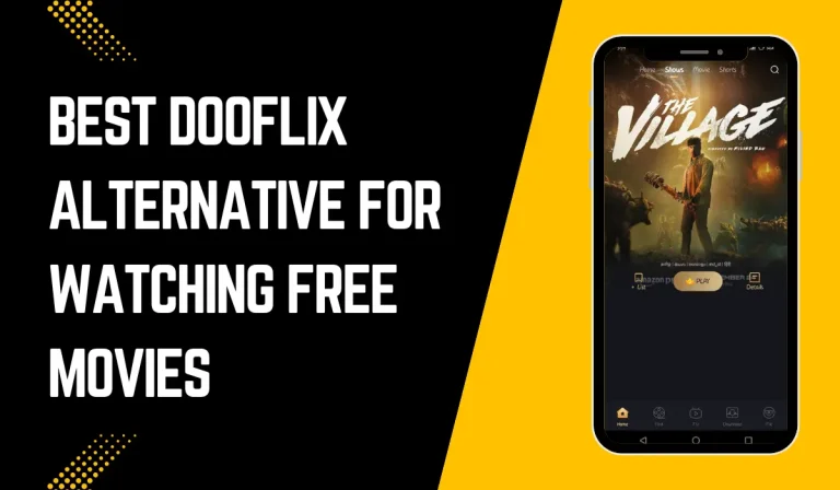 Best Dooflix Apk Alternative For Watching Free Movies 2025