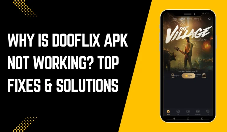 why is dooflix apk not working